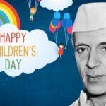 Children’s Day पर चाचा नेहरू के इन प्रेरक विचारों से ले सीख