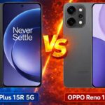 OnePlus 15R 5G vs OPPO Reno 14 Pro 5G: कौन सा मॉडल्स है ज्यादा पावरफुल?