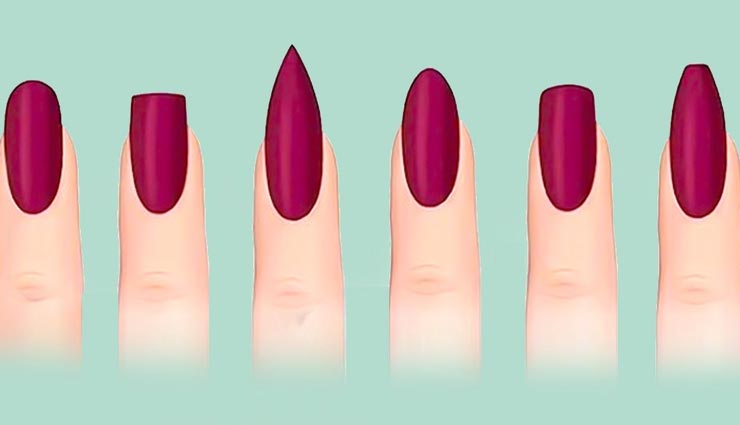 fashion tips,fashion tips in hindi,nail shape,beauty of hand by nails,nails design ,फैशन टिप्स, फैशन टिप्स हिंदी में, नाखूनों की शेप, नाखून से खूबसूरती, नाखून की डिजाईन 